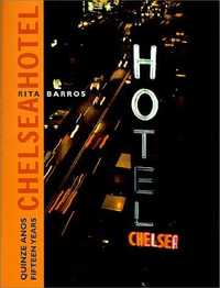 Rita Barros - Chelsea Hotel, Quinze Anos/Fifteen Years - ESGOTADO/RARO