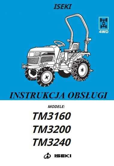 Instrukcja obsługi ciągnika Iseki TM 3160, 3200, 3240 PL