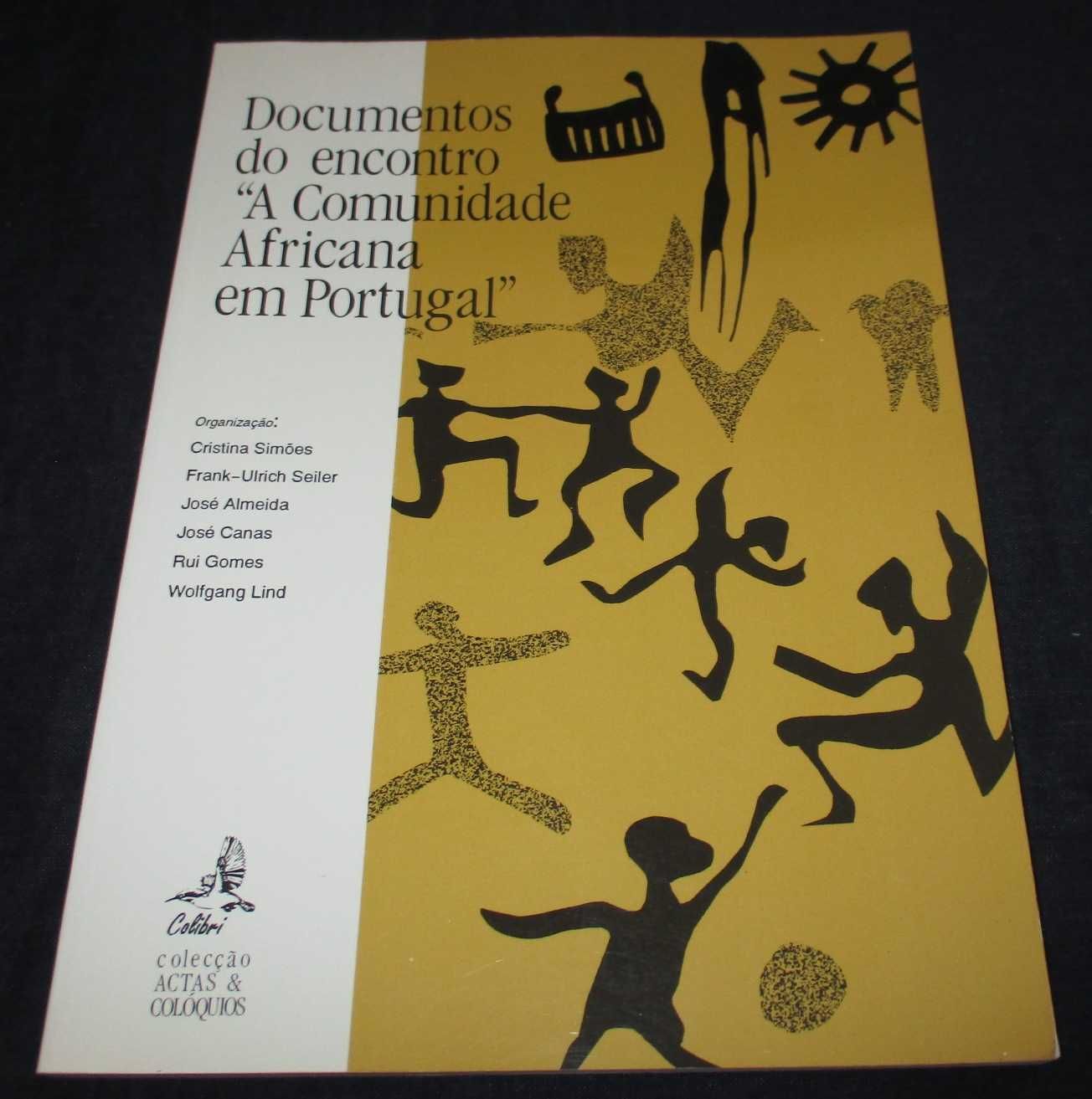 Livro Documentos do encontro A Comunidade Africana em Portugal