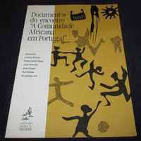 Livro Documentos do encontro A Comunidade Africana em Portugal