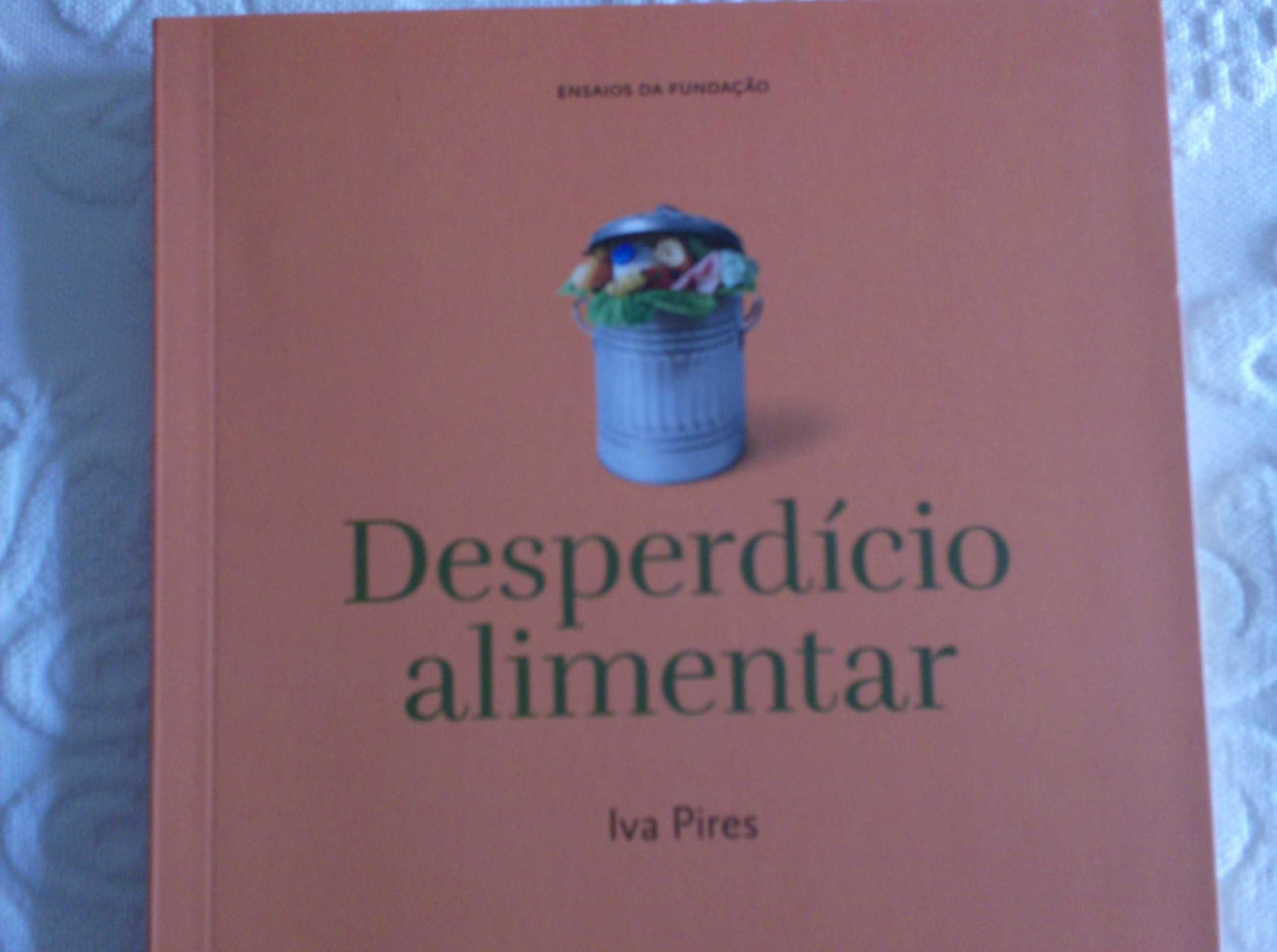 Livro "Desperdício Alimentar" de Iva Pires