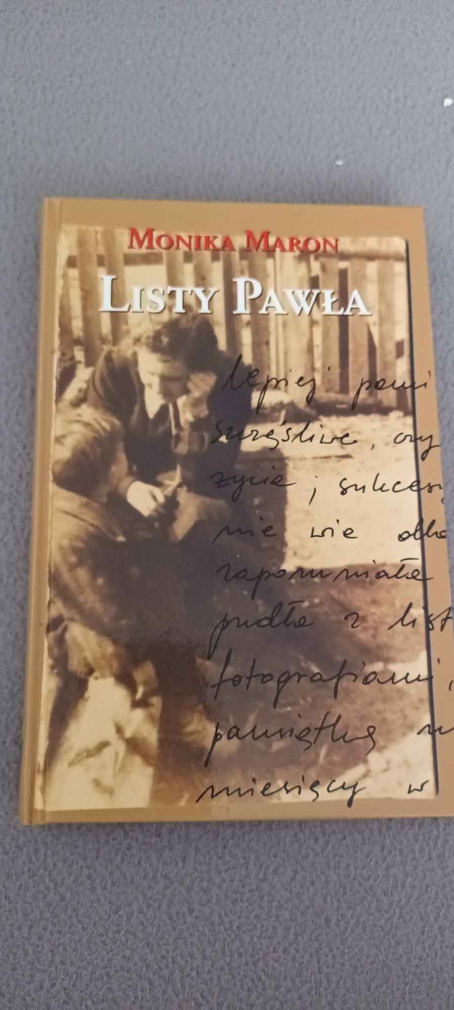 Listy Pawła / Monika Maron / Historia Pewnej Rodziny / Kryczyńska