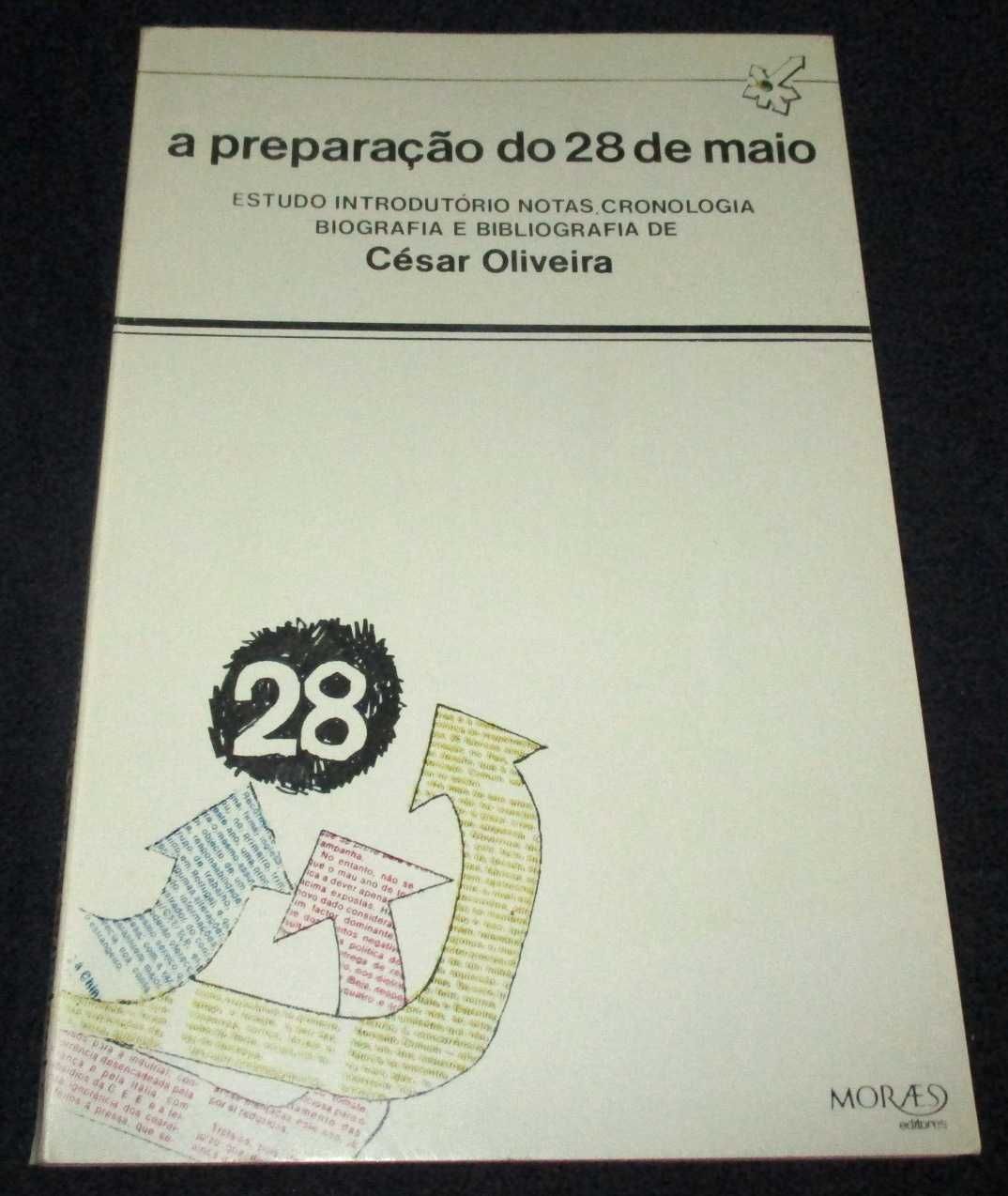 Livro A Preparação do 28 de Maio César Oliveira