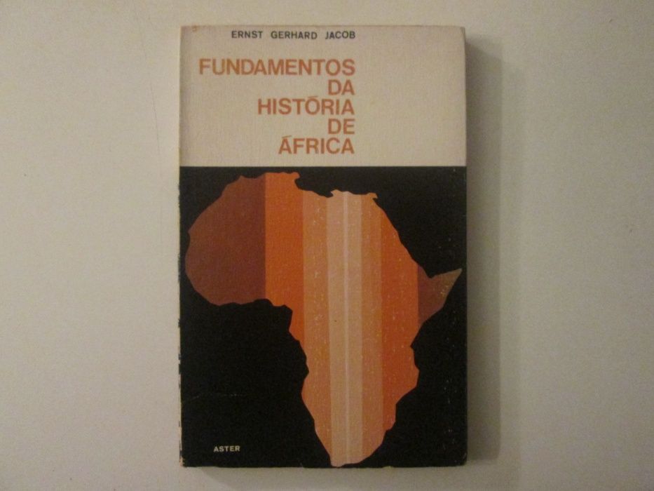 Fundamentos da História de África- Ernst Gerhard Jacob