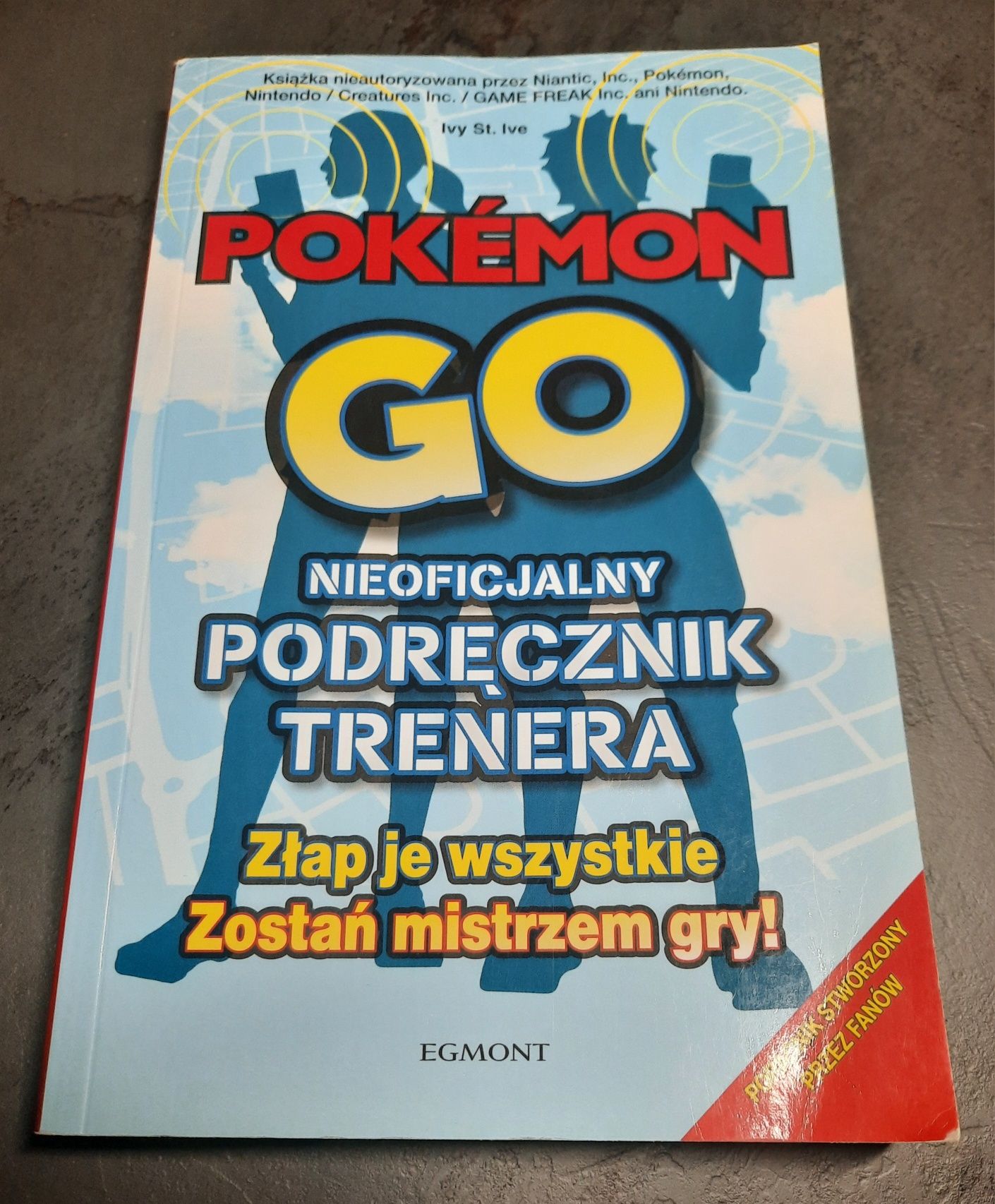 Pokémon Go - nieoficjalny podręcznik trenera