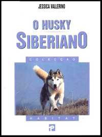 Livro O Husky Siberiano Habitat nº 145 Jessica Vallerino