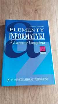 Książka Elementy Informatyki - Użytkownie komputera [610 stron]