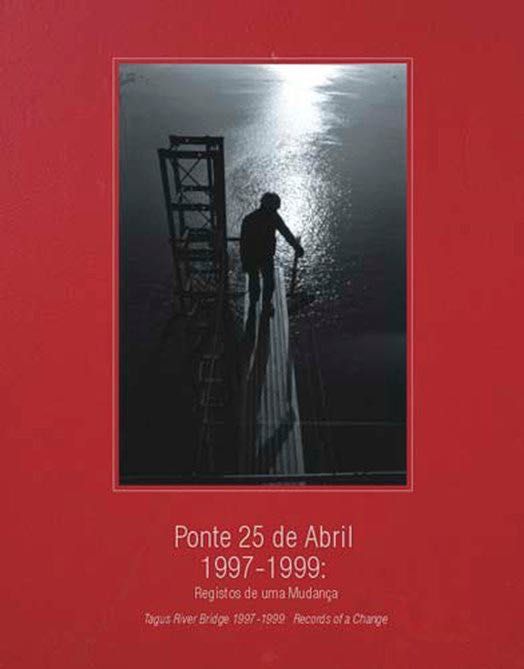 Livro - Ponte 25 de Abril - Registos de uma mudança