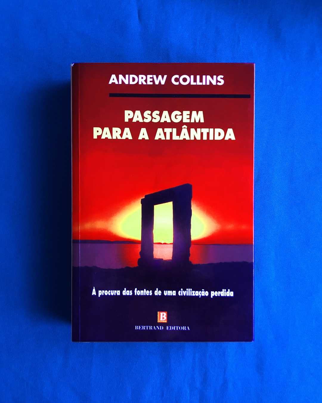 PASSAGEM PARA A ATLÂNTIDA, Andrew Collins