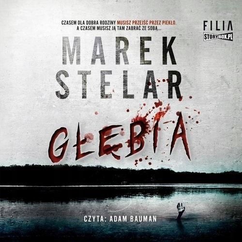 Głębia Audiobook, Marek Stelar