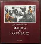 José Augusto França - Malhoa e Columbano (Livro)