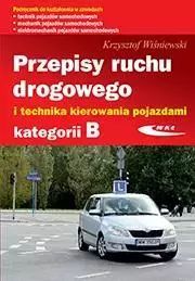 Przepisy Ruchu Drogowego I Technika.. Kat.b W.2023