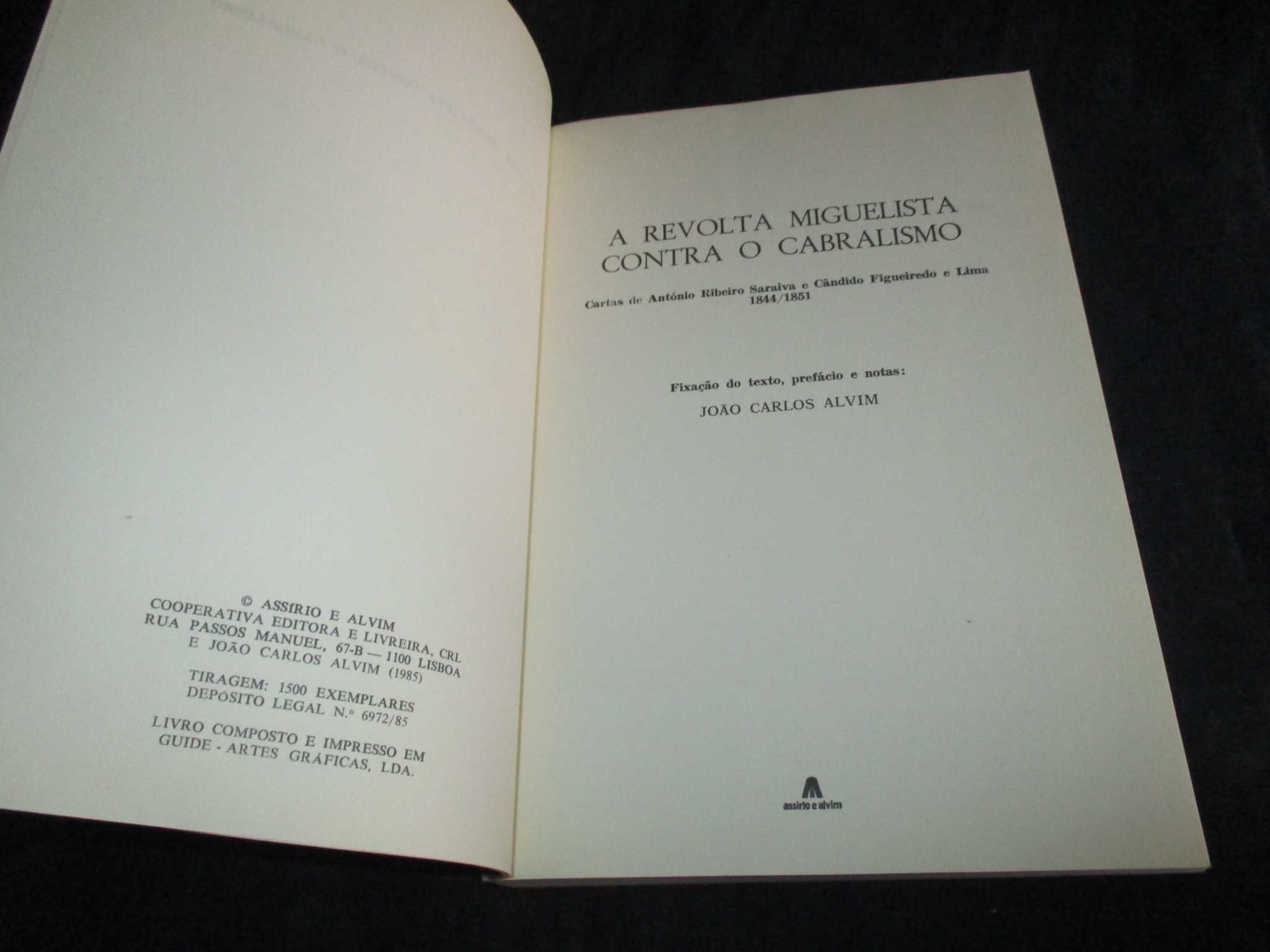 Livro A Revolta Miguelista contra o Cabralismo João Carlos Alvim