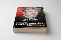 Ryszard Kukliński. Życie ściśle tajne Jack Strong, Benjamin Weiser