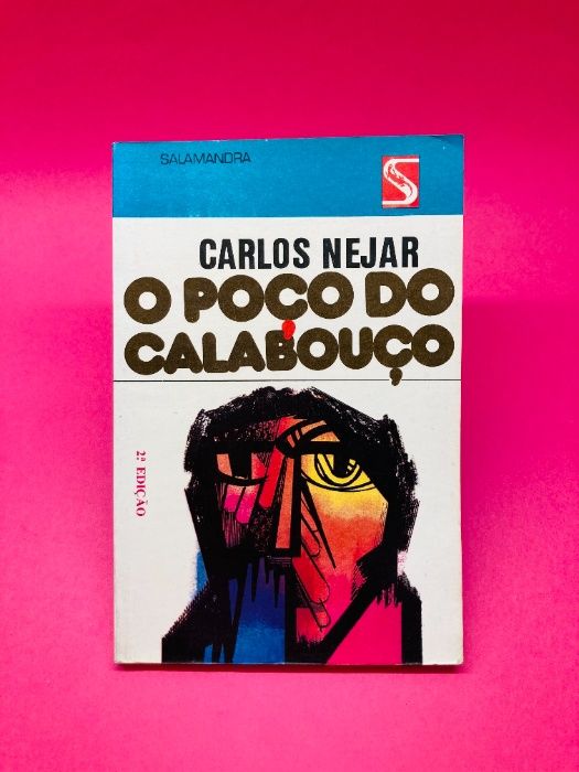 O Poço do Calabouço - Carlos Nejar