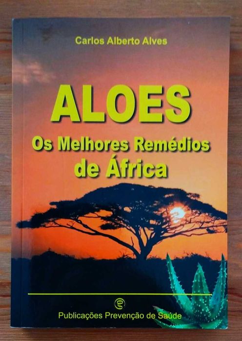 Aloes : os Melhores Remédios de África