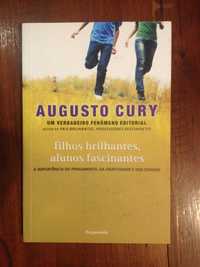 Augusto Cury - Filhos brilhantes, alunos fascinantes