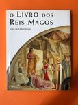 O livro dos reis Magos - João de Hildesheim