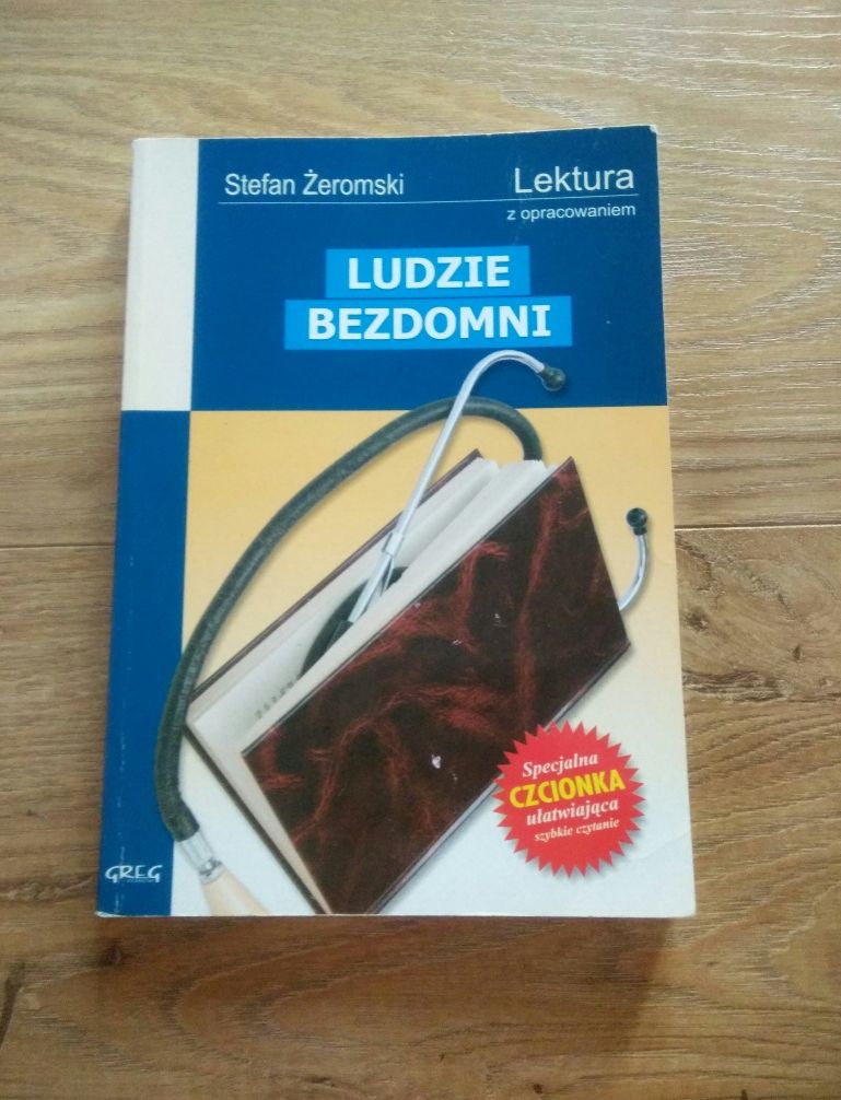 Ludzie Bezdomni Stefan Żeromski GREG z opracowaniem