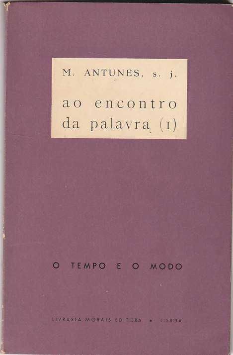 Ao encontro da palavra I-Manuel Antunes-Livraria Morais