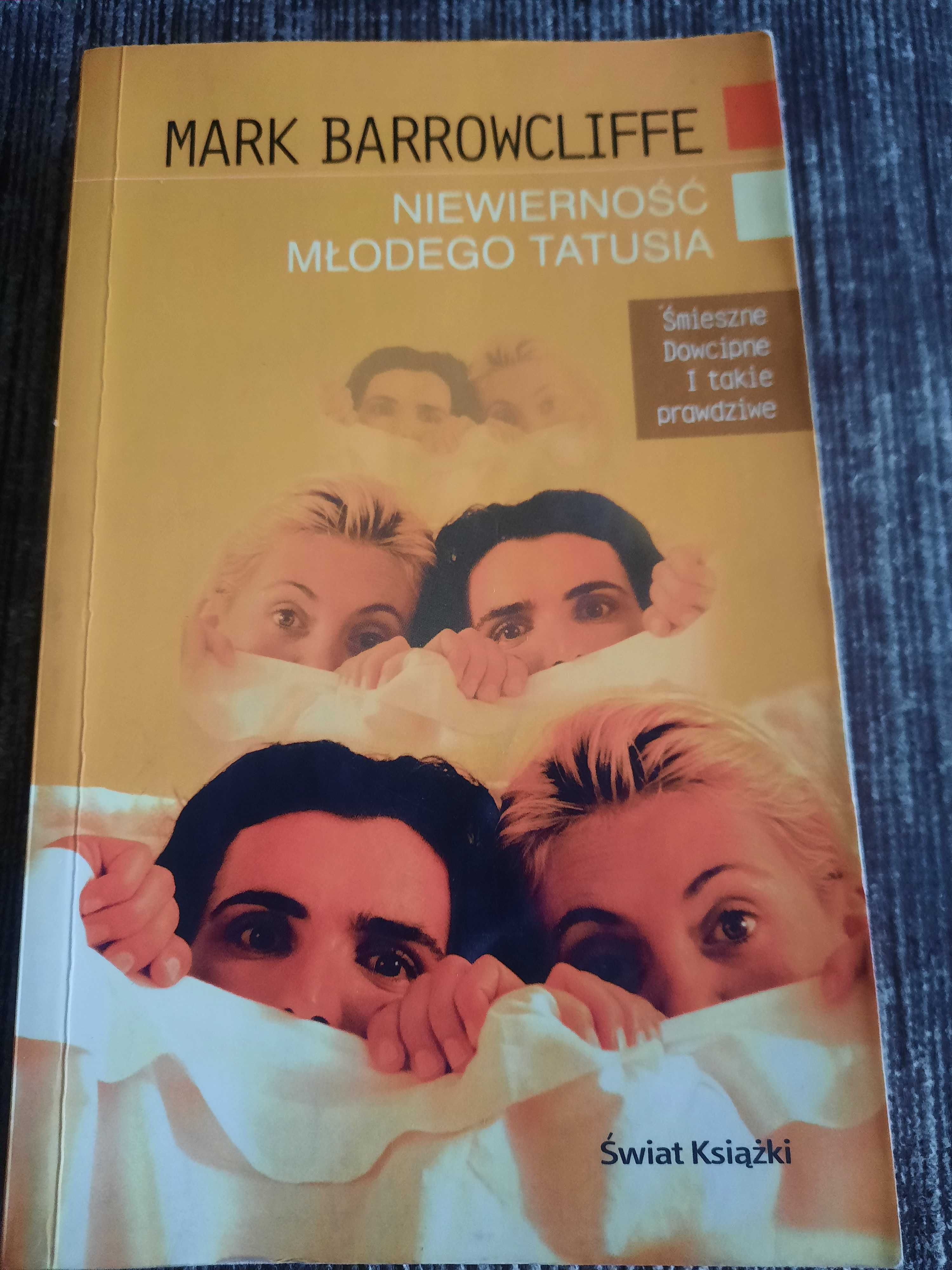 Niewierność młodego tatusia - Mark Barrowcliffe