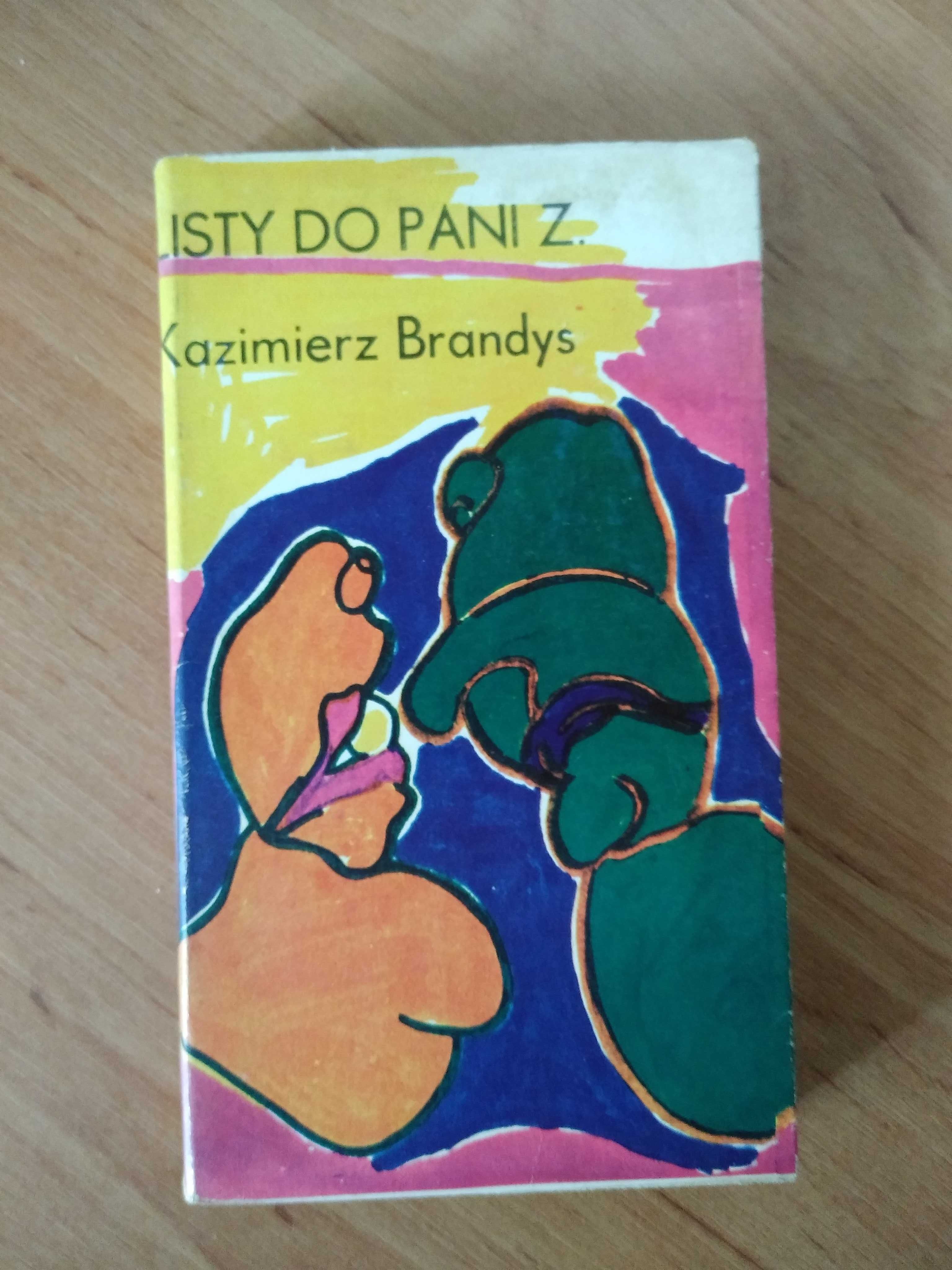 K. Brandys -Listy do pani Z. Wspomnienia z teraźniejszości 1957-61