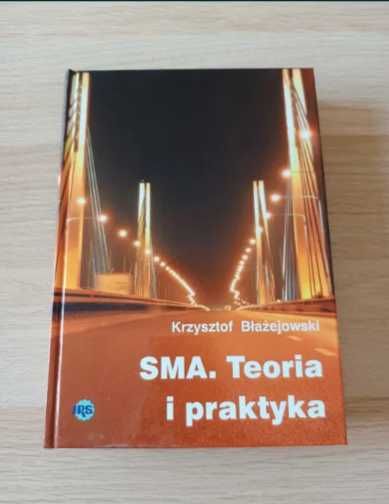 SMA. Teoria i praktyka - Krzysztof Błażejowski