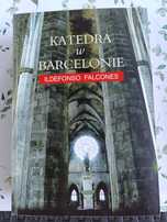 Katedra w Barcelonie Ildefonsa Falconed