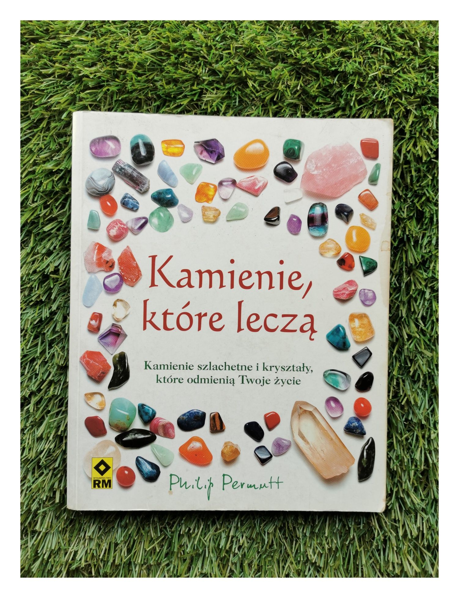 Kamienie które leczą Philip Permutt