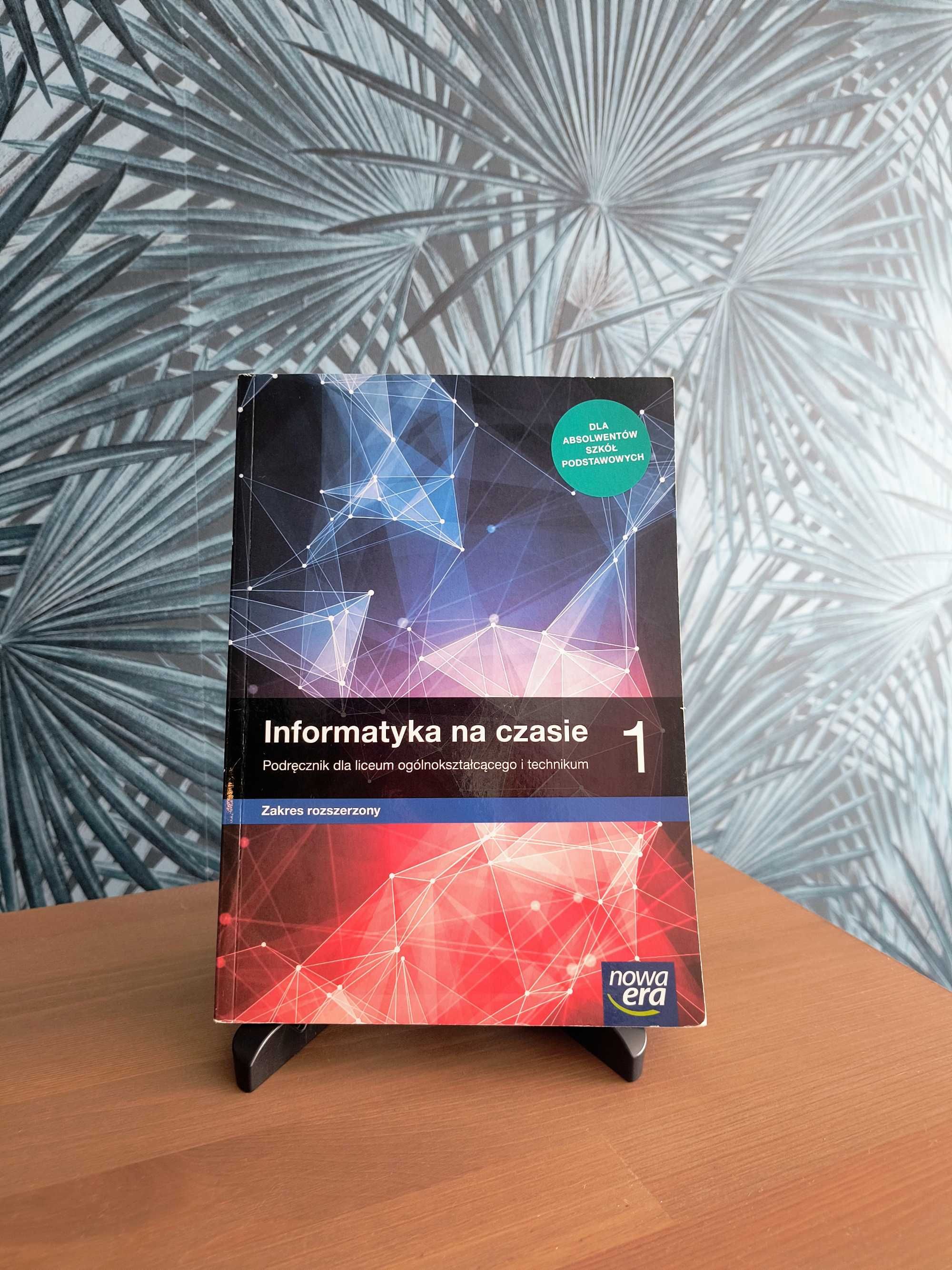 Nowa Era - Informatyka na czasie 1 zakres rozszerzony.