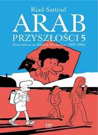 Arab przyszłości T.5 Dzieciństwo... - Riad Sattouf