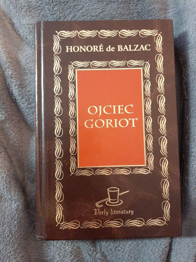 Ojciec Goriot książka jak NOWA H. Balzac
