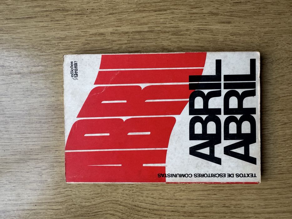 Abril Abril Abril - Edições Avante