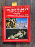 2245.Toledo. Madryt. Dolina Polegtych i Eskorial