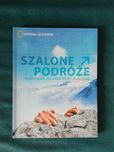 Szalone podróże - przewodnik: co, gdzie, kiedy i dlaczego