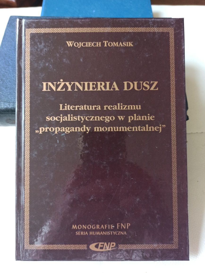 Tomasik Inżynieria dusz, literatura realizmu socjalistycznego