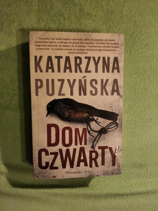 Dom czwarty. Katarzyna Puzyńska