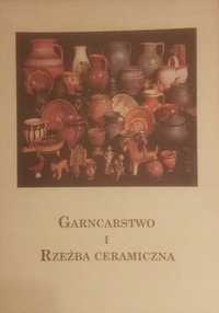 Garncarstwo i rzeźba ceramiczna