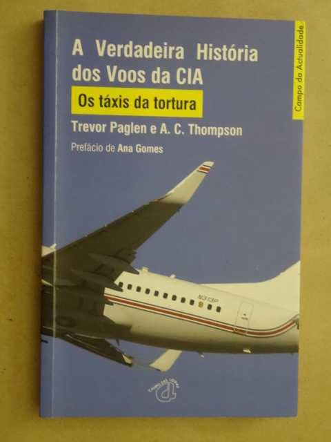 A Verdadeira História dos Voos da CIA de A. C. Thompson - 1ª Edição