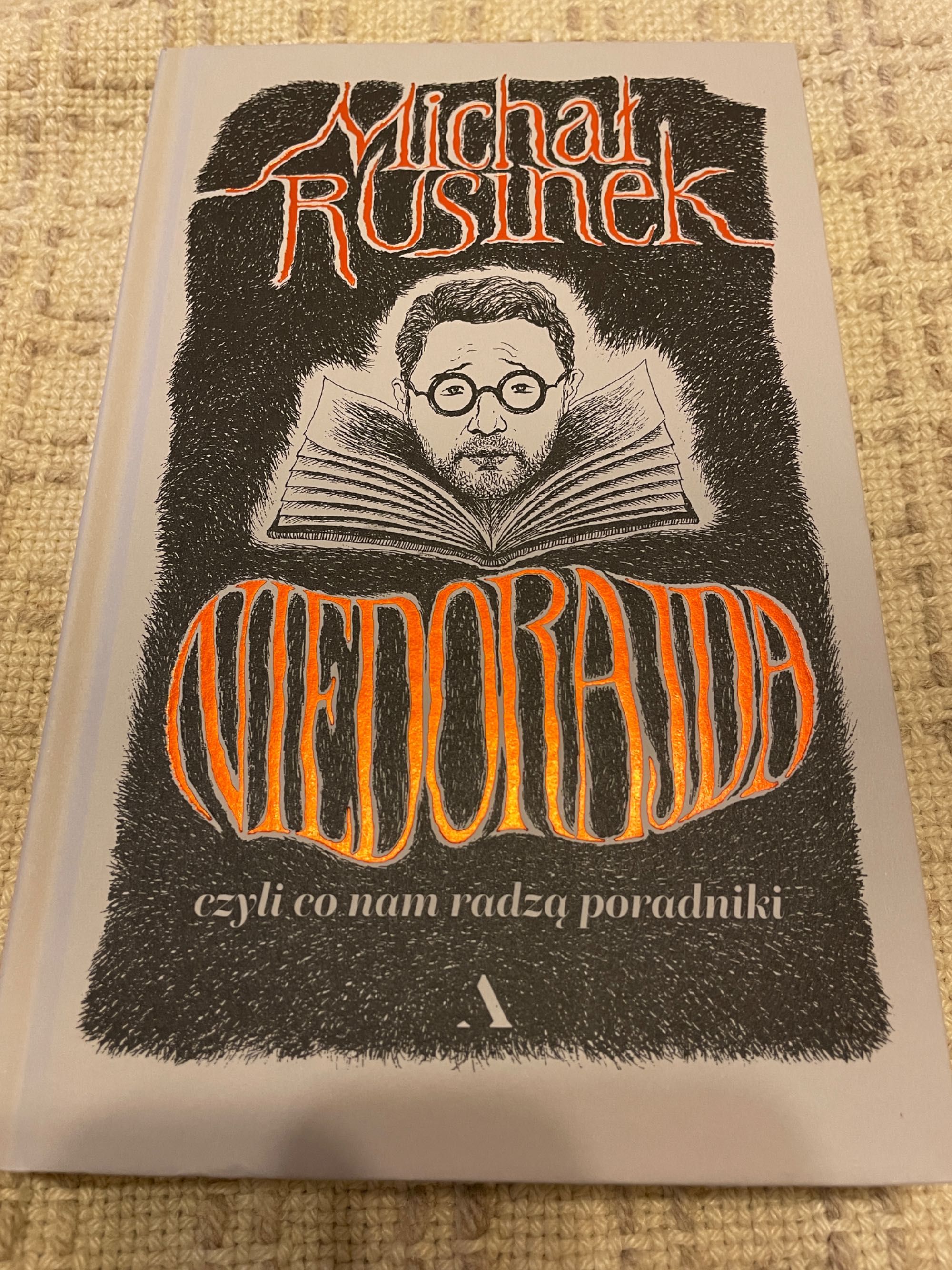Niedorajda, czyli co nam radzą poradniki - Michał Rusinek książka