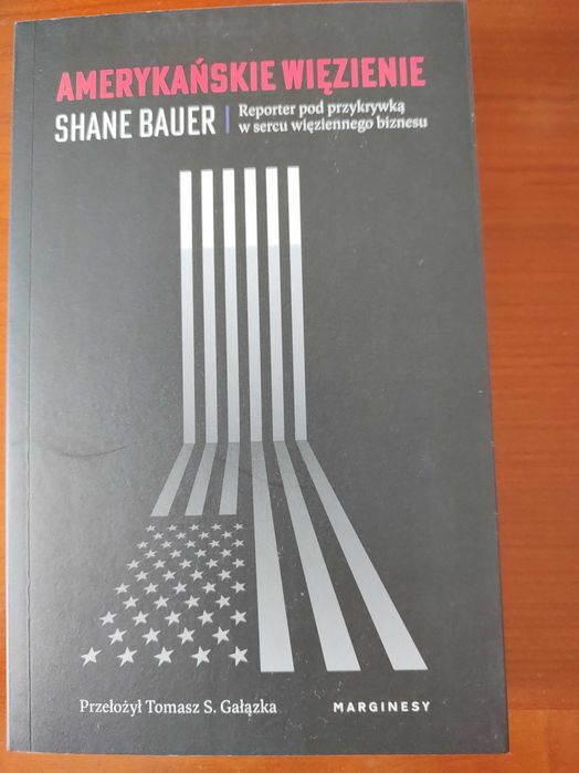 Amerykańskie więzienie – Shane Bauer
