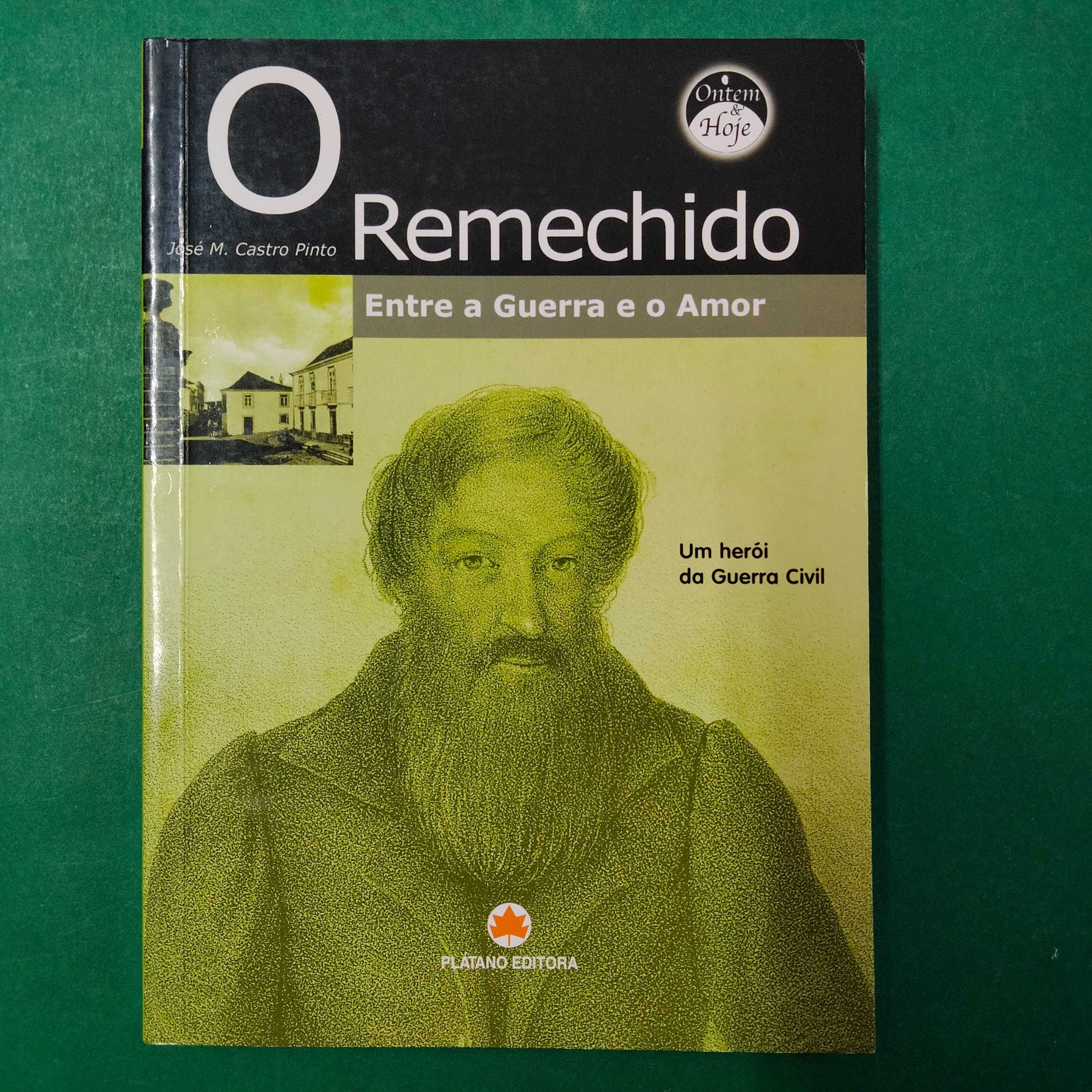 O Remechido - José M. Castro Pinto