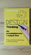 Design thinking dla przedsiębiorców i małych firm. Beverly Ingle
