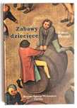 Zabawy DZIECIĘCE - Pieter Bruegel
