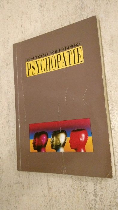 Psychopatie Kępiński, psychoterapia, terapia, psychologia, psychiatria