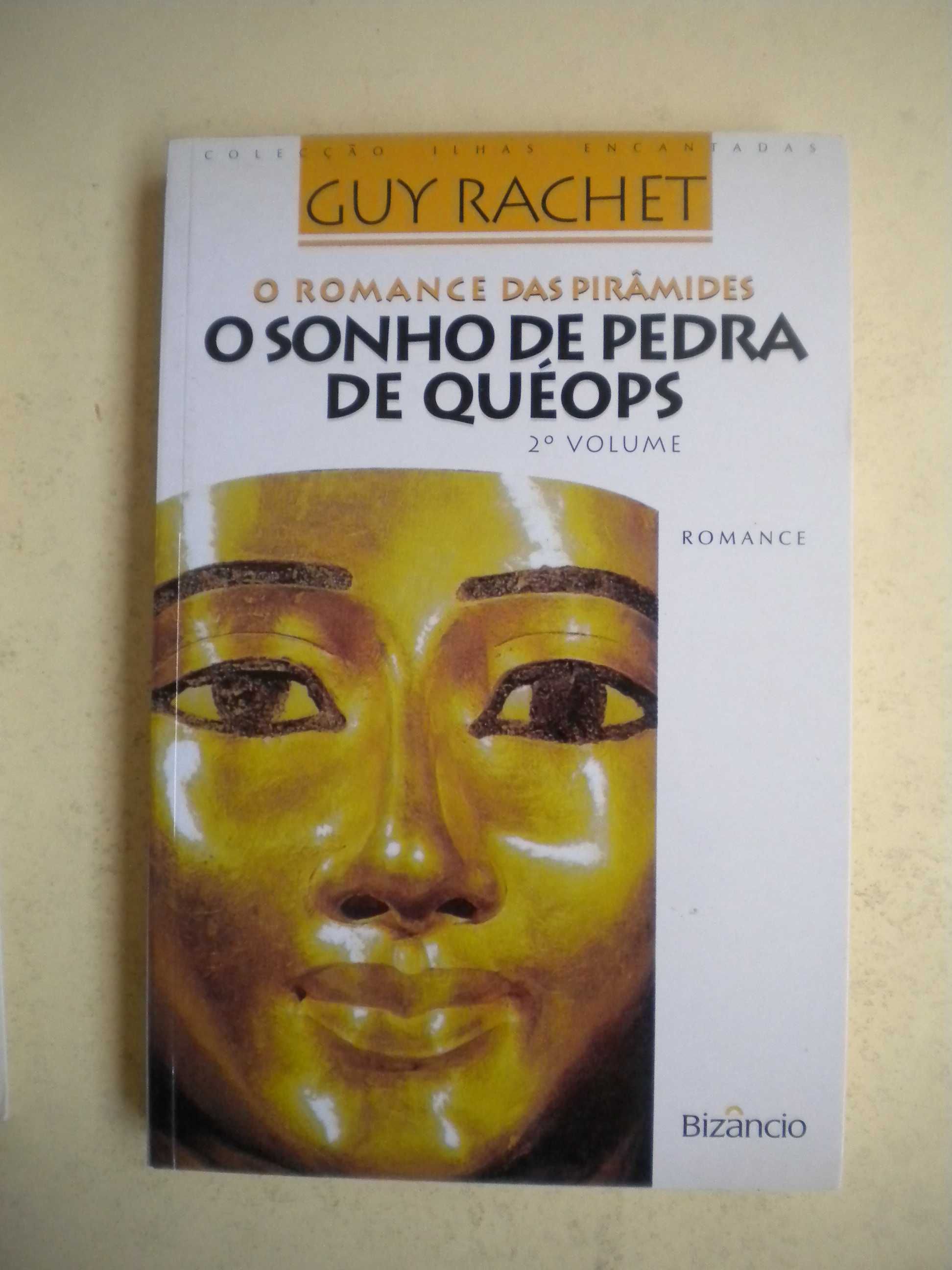 O Romance das Pirâmides
de Guy Rachet
Trilogia