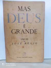 José Régio - Mas Deus é Grande 1ª edição