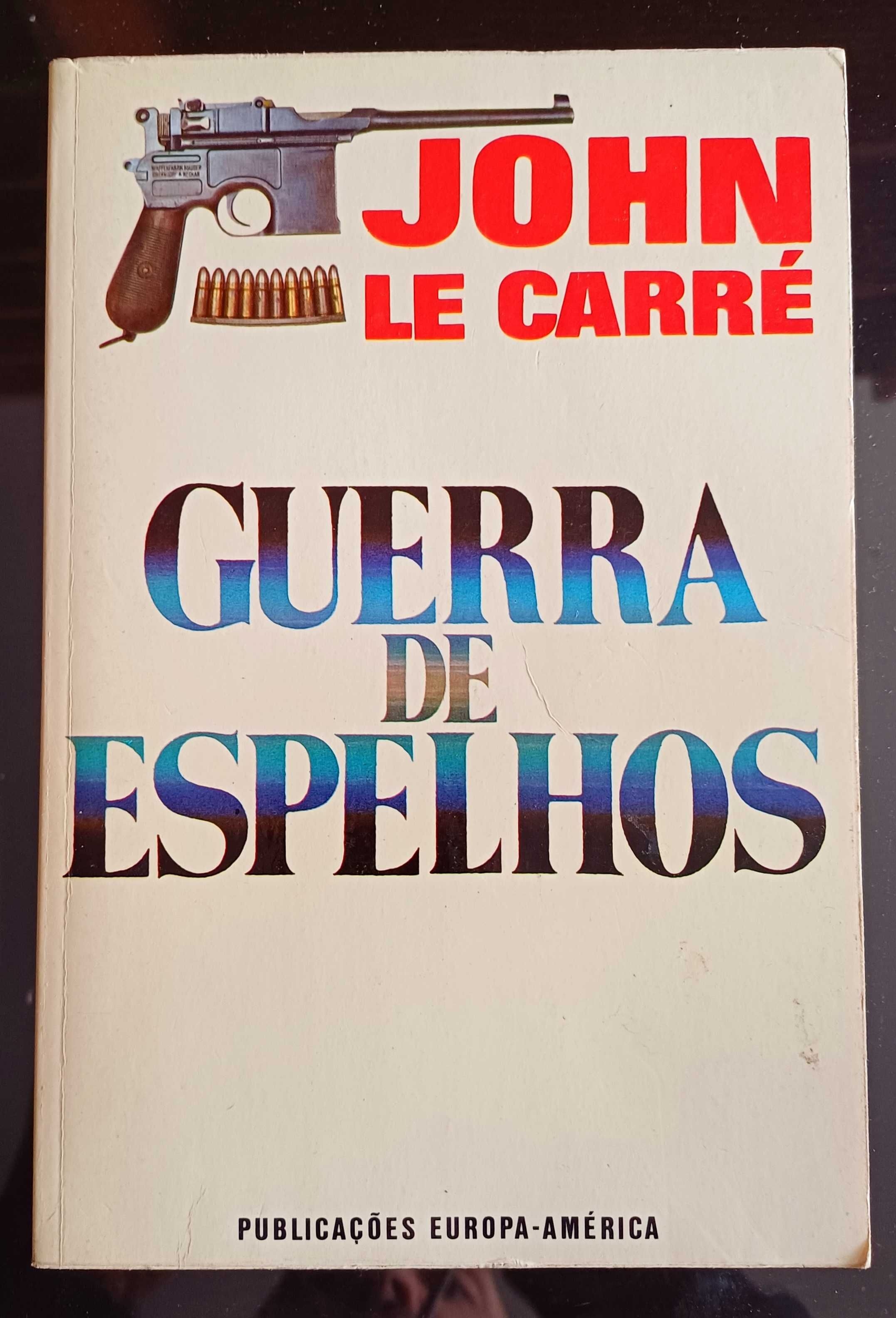 John Le Carré - Guerra de Espelhos