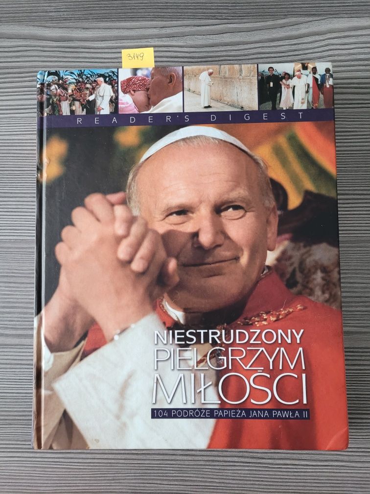 3149.."Niestrudzony pielgrzym miłości" 104 podróże Jana Pawła II
