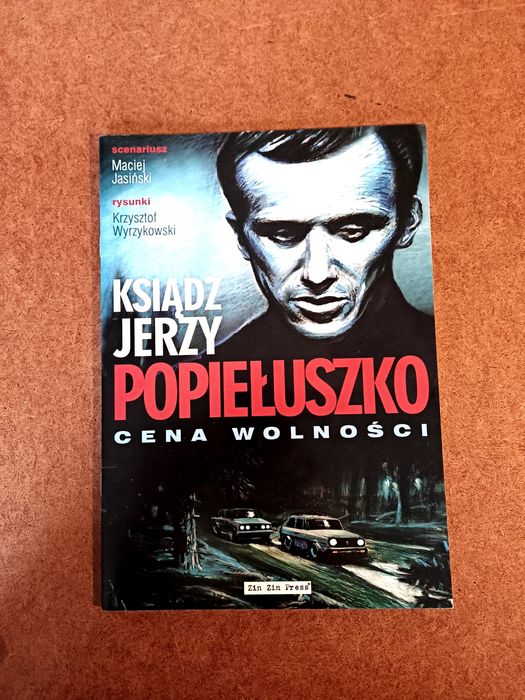 Ksiądz Jerzy Popiełuszko, Cena wolności